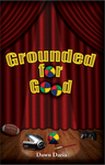 Grounded For Good - ebook